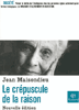 Couverture du livre Le Cr�puscule de la Raison